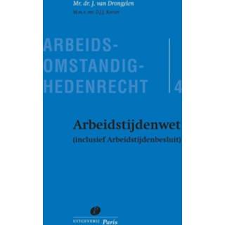 👉 Arbeidstijdenwet - Boek J. van Drongelen (9490962848)