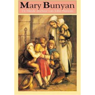 Mary Bunyan, de blinde dochter van John Bunyan - Sallie Rochester Ford (ISBN: 9789033630446)