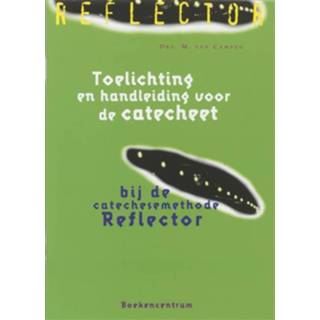 👉 Toelichting en handleiding voor de catecheet - Boek M. van Campen (9023930134)