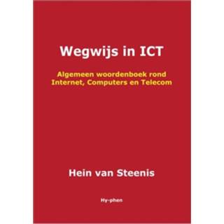 👉 Wegwijs in ICT - Boek Hein van Steenis (9059405161)