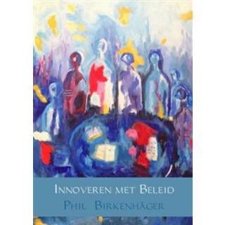 👉 Innoveren met beleid - Boek Phil Birkenhäger (9402150269)