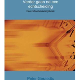 👉 Verder gaan na een echtscheiding - Boek Peter Geraedts (946318225X)