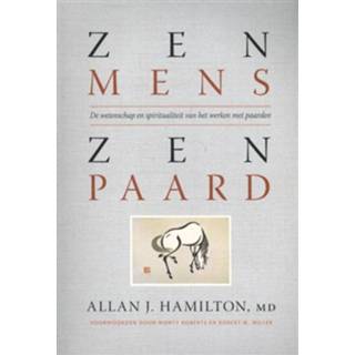 👉 Zen mens Zen paard - Boek Allan J. Hamilton (9077462724)