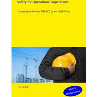 👉 Safety for operational supersvisors. coursebook for the SOS-SCC exam (VOL-VCA), Verduijn, A.J., Paperback