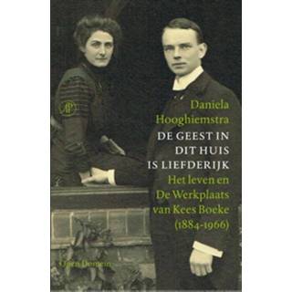 👉 De geest in dit huis is liefderijk - Daniela Hooghiemstra (ISBN: 9789029586498)