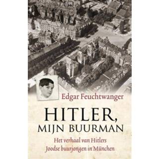 👉 Hitler, mijn buurman - Edgar Feuchtwanger (ISBN: 9789045315706)