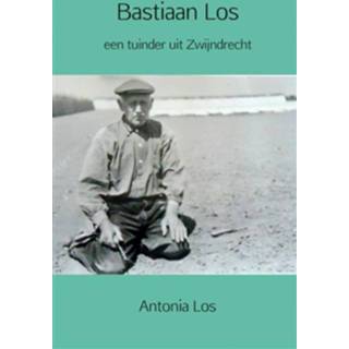 👉 Bastiaan Los - Boek Antonia Los (9463183752)