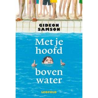 Met je hoofd boven water - Gideon Samson - ebook