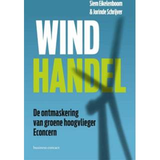 👉 Windhandel. de ontmaskering van groene hoogvlieger Econcern, Siem Eikelenboom, Paperback