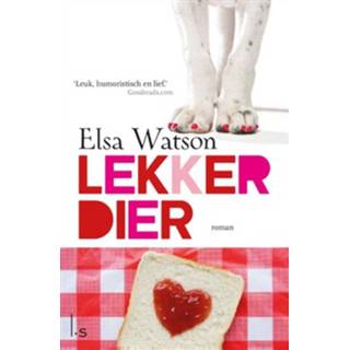 Lekker dier - Elsa Watson (ISBN: 9789021806211)