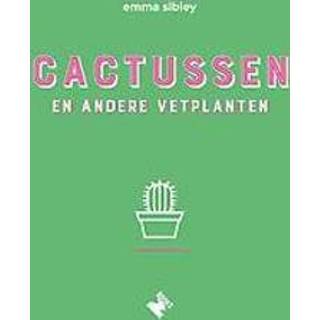 Cactussen. Emma Sibley, Hardcover 9789022334058