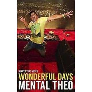 👉 Wonderful Days - Mental Theo. Theo, De Vries, Vincent, Paperback 9789021565521