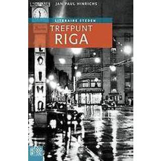 👉 Trefpunt Riga. Het Oog in 't Zeil- stedenreeks, Hinrichs, Jan Paul, Paperback 9789059374966