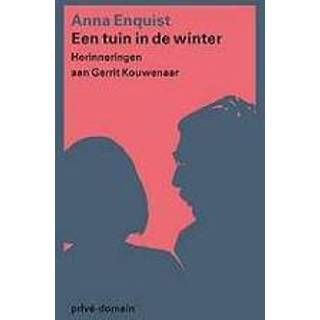 👉 Een tuin in de winter. herinneringen aan Gerrit Kouwenaar, Anna Enquist, Paperback 9789029514248