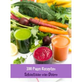 👉 100 Paleo Recepten - Sebastiaan van Doorn (ISBN: 9789402117035)