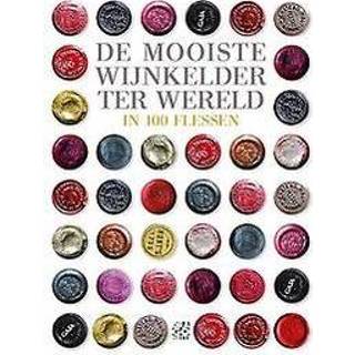 👉 De mooiste wijnkelder ter wereld in 100 flessen. wereld, Chasseuil, Michel-Jack, Hardcover 9789491513114