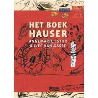 👉 Boek Het Hauser. Estor, Annemarie, Paperback 9789028425422