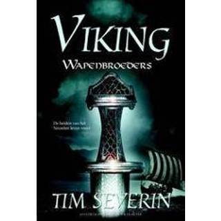 👉 Wapenbroeders. Tim Severin, Paperback