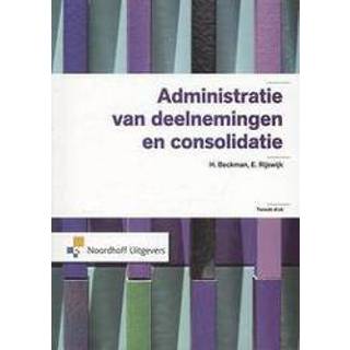👉 Administratie van deelnemingen en consolidatie. Serie voortgezette studie in het boekhouden, Beckman, H., Paperback 9789001820695