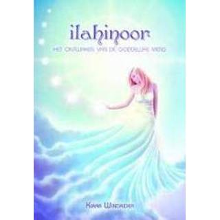 👉 Ilahinoor. het ontwaken van de goddelijke mens, Windrider, Kiara, Paperback 9789077677612