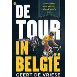 👉 De tour in Belgie. Vriese, Geert, Paperback 9789057204937