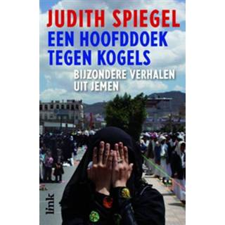 👉 Een hoofddoek tegen kogels - Judith Spiegel (ISBN: 9789462321335)