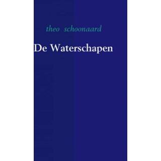 👉 De waterschapen - Boek Theo Schoonaard (940211310X)