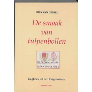 👉 De smaak van tulpenbollen - Boek R. van Gestel (9067281905)