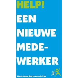 👉 Help! een nieuwe medewerker - Boek Marie Anne Borst - van de Pas (9460000541)
