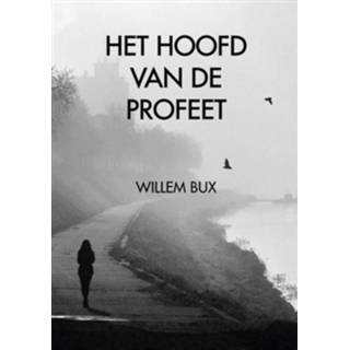 👉 Boek Willem Bux Het hoofd van de profeet - (9078709308) 9789078709305