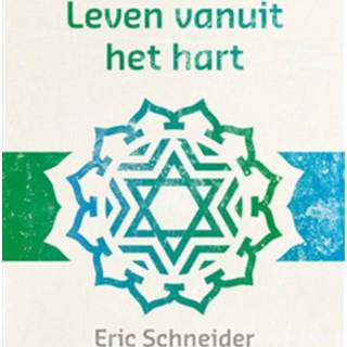 👉 Boek Eric Schneider Leven vanuit het hart - (9492066068) 9789492066060