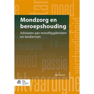 👉 Boek Joost Dupont Mondzorg en beroepshouding - (9036803829) 9789036803823