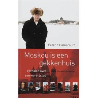 👉 Boek Moskou is een gekkenhuis - P. d' Hamecourt (9054292288) 9789054292289