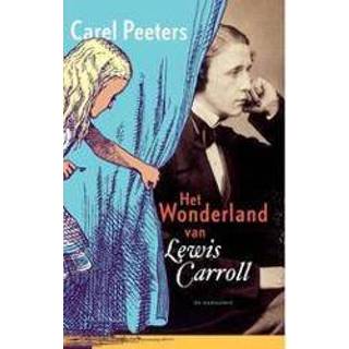 👉 Het Wonderland van Lewis Carroll. Carel Peeters, Paperback 9789076168456