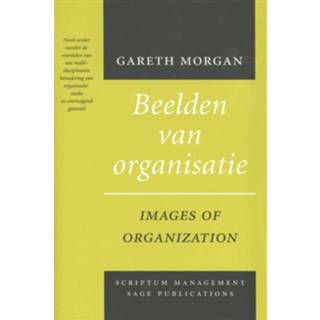 👉 Boek bedrijf Beelden van organisatie - G. Morgan (9071542475) 9789071542473