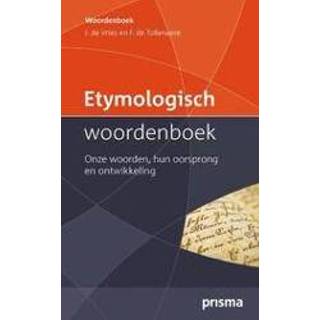 👉 Woordenboek Etymologisch Woordenboek. onze woorden, hun oorsprong en ontwikkeling, De Tollenaere, F., Paperback 9789049106133