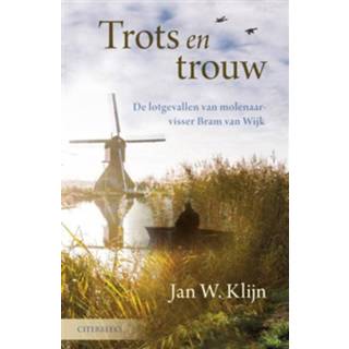 👉 Jan Klijn Trots en trouw - eBook W. (940190457X) 9789401904575