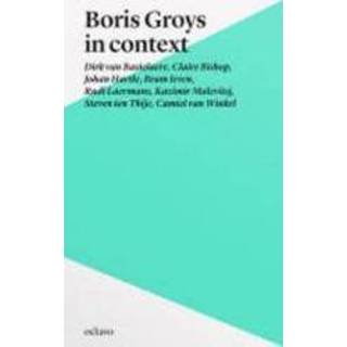 👉 Boris Groys in context. Tekst & context, Van Bastelaere, Dirk, Paperback 9789490334116