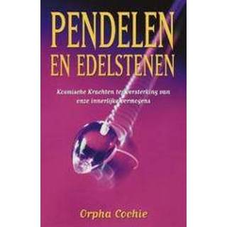 👉 Pendelen en edelstenen. kosmische krachten ter versterking van onze innerlijke vermogens, O. Cochie, Paperback 9789063786342