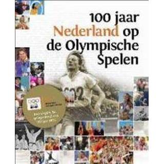 👉 100 jaar Nederland op de olympische spelen. Paperback 9789054722168