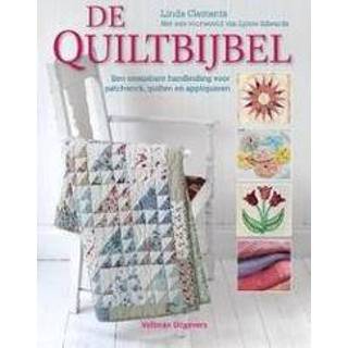 👉 De quiltbijbel. een onmisbare handleiding voor patchwork, quilten en appliqueren, Linda Clements, Paperback 9789048305438