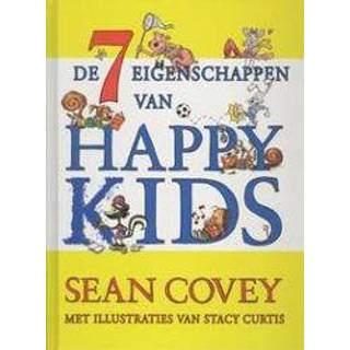 👉 Kinderen De zeven eigenschappen van Happy Kids. Covey, Sean, Hardcover 9789047002192