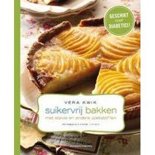 👉 Suikervrij bakken met stevia en andere zoetstoffen. zoetstoffen, Kwik, Vera, Hardcover 9789002252303