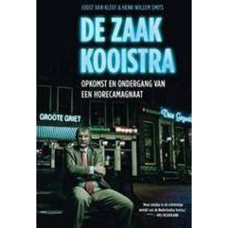 👉 De zaak Kooistra. opkomst en ondergang van een horecamagnaat, Joost Kleef, Paperback 9789020412055