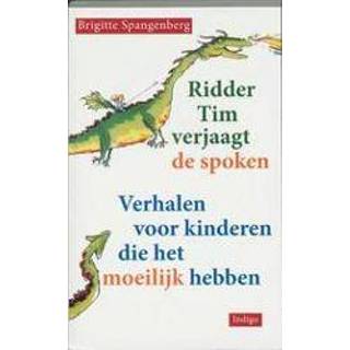 👉 Ridder kinderen Tim verjaagt de spoken. verhalen voor die het moeilijk hebben, Spangenberg, B., Paperback 9789060384640
