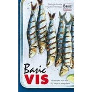 👉 Schaal Basic vis. 100 recepten voor thuis : vis, schaal- & schelpdieren, De Montalier, Delphine, Paperback 9789089895226