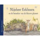 👉 Blauwe Mijnnheer Eekhoorn en de bezoeker van planeet. Sebastian Meschenmoser, Hardcover 9789089670984