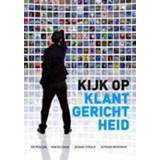 👉 Kijk op klantgerichtheid. Struijf, Gerard, Paperback 9789076051307