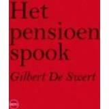 👉 Het pensioenspook. De Swert, Gilbert, Paperback 9789064458644