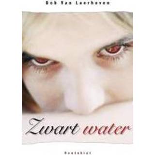 👉 Zwart water. Van Laerhoven, Bob, Paperback 9789089241825